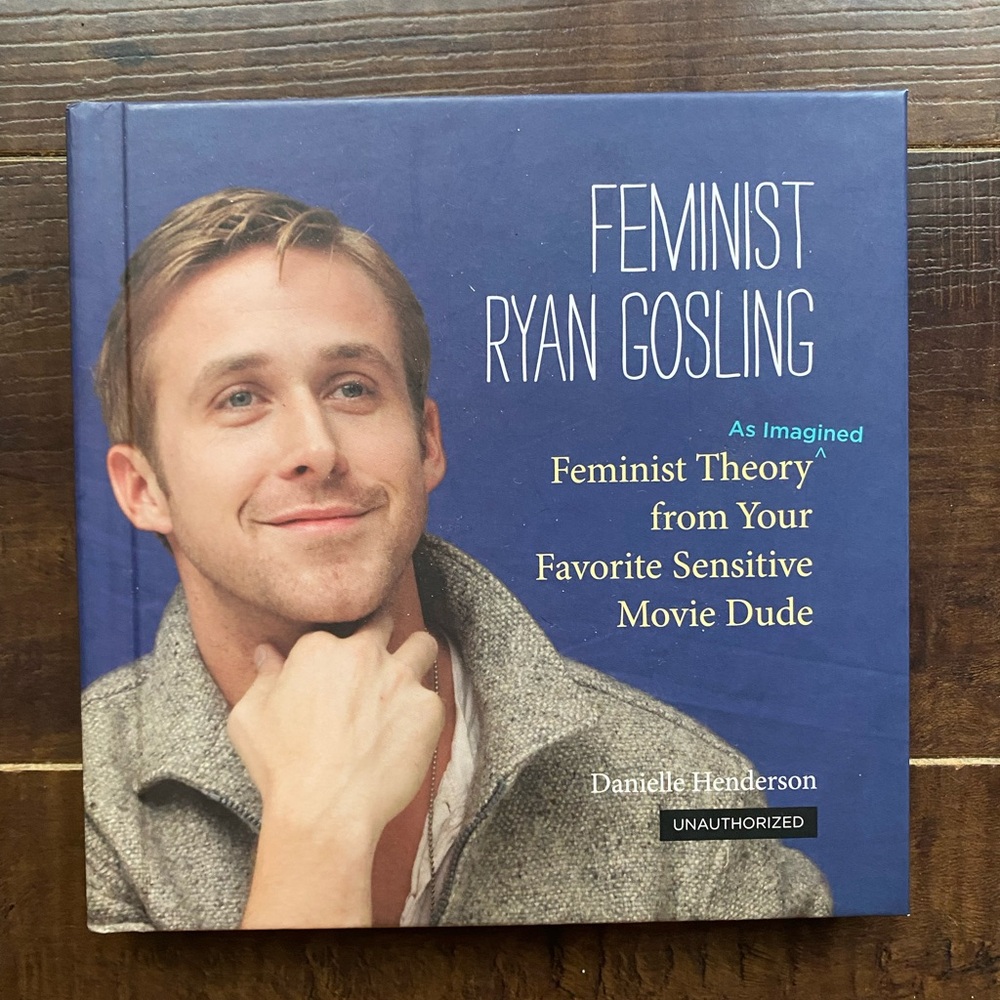 Feminist Ryan Gosling Hardcover Book